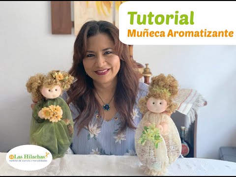Tutorial – Muñeca Aromatizante