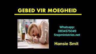 GEBED VIR MOEGHEID