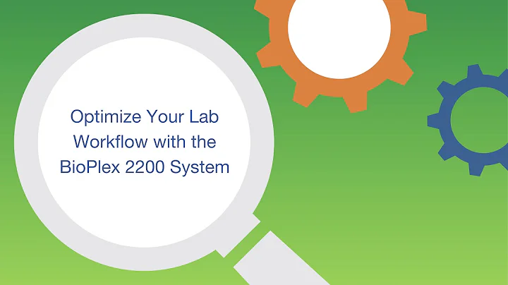 BioPlex 2200 System - 15 Years of Experience in Multiplex Testing