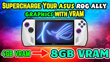 How to Supercharge Your Asus ROG Ally