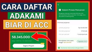 CARA DAFTAR ADAKAMI BIAR DI ACC 2023