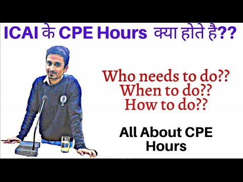 All About ICAI CPE Hours for CA's- Must Watch| ICAI CPE hours all quest answered|All CA's must watch