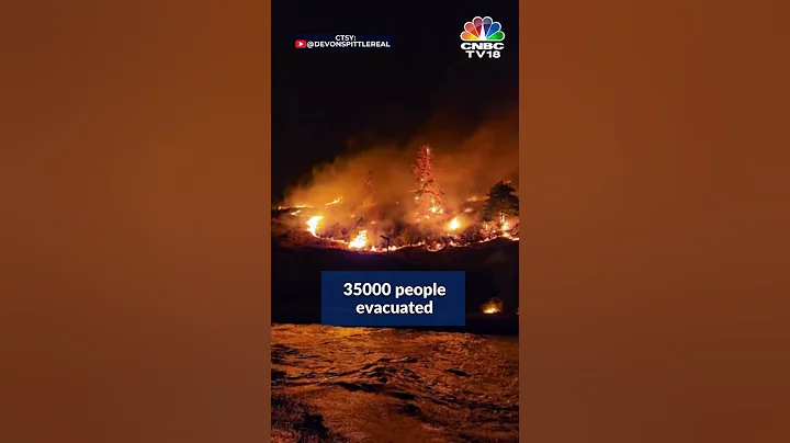 WATCH: Forest Fires In Canada's British Columbia Intensify, 35,000 People Evacuated #shorts | N18V