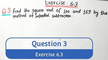 Exercise 6.3 Q3 class 8 | CH:6 NCERT Maths | square root by repeated subtraction | ex 6.3 q3 class 8