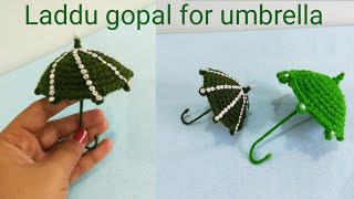 Crochet for Umbrella / Laddu Gopal / लड्डु गोपाल के लिए छाता क्रोशिया से  / Radhe Radhe