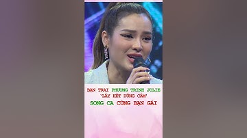 Bạn Trai Phương Trinh Jolie Song Ca Cùng Bạn Gái #Shorts