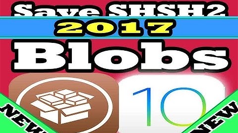 Save Blobs in 60 Seconds [EASYWAY]: Save SHSH2 blobs iOS 10 TSS Saver