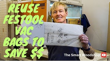 Reuse Festool Vac Bags to save $$