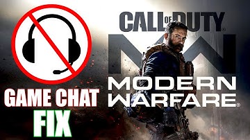 Game Chat FIX - Call of Duty Modern Warfare (PC)