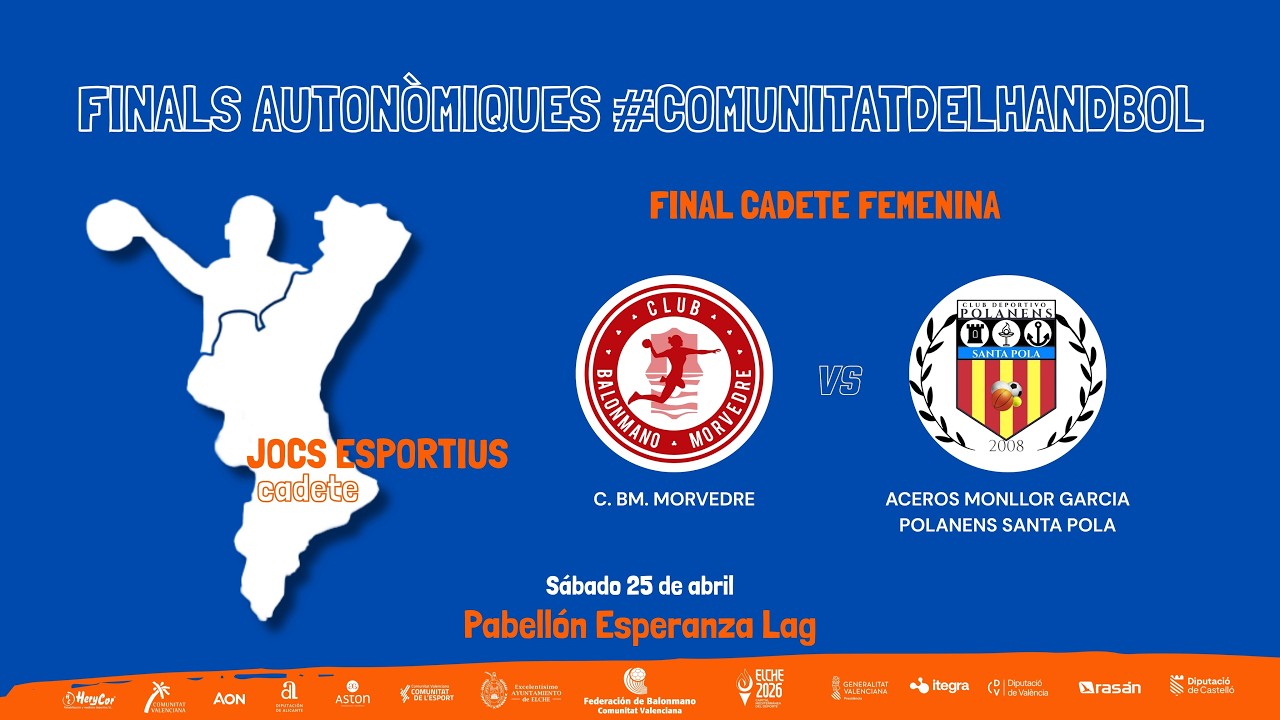 📺🏆 FINALS JOCS ESPORTIUS - CF FINAL | C.BM. MORVEDRE - ACEROS MONLLOR GARCIA POLANENS SANTA POLA