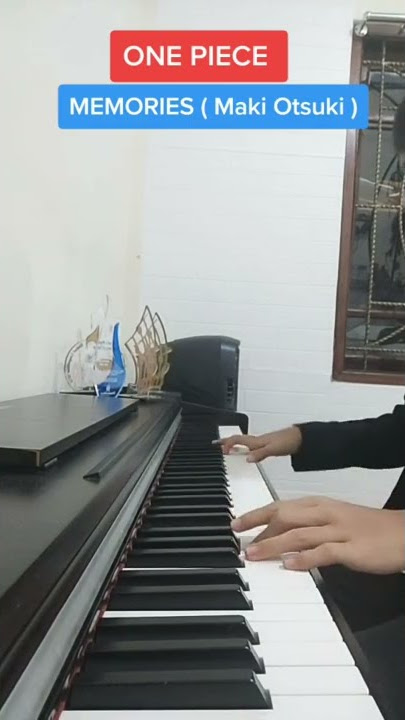 MEMORIES ~ One Piece ( Maki Otsuki ) Piano Short Cover #shorts #piano #onepiece