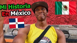 La VERDAD de porque vivo en MEXICO  / Dominicano  en México