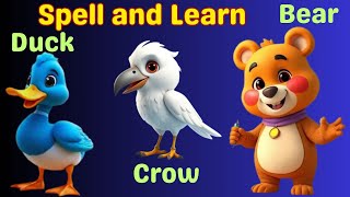 Learn English Alphabet: How to Spell Simple Words like DUCK, CROW, BEAR |Fun English Lesson for Kids