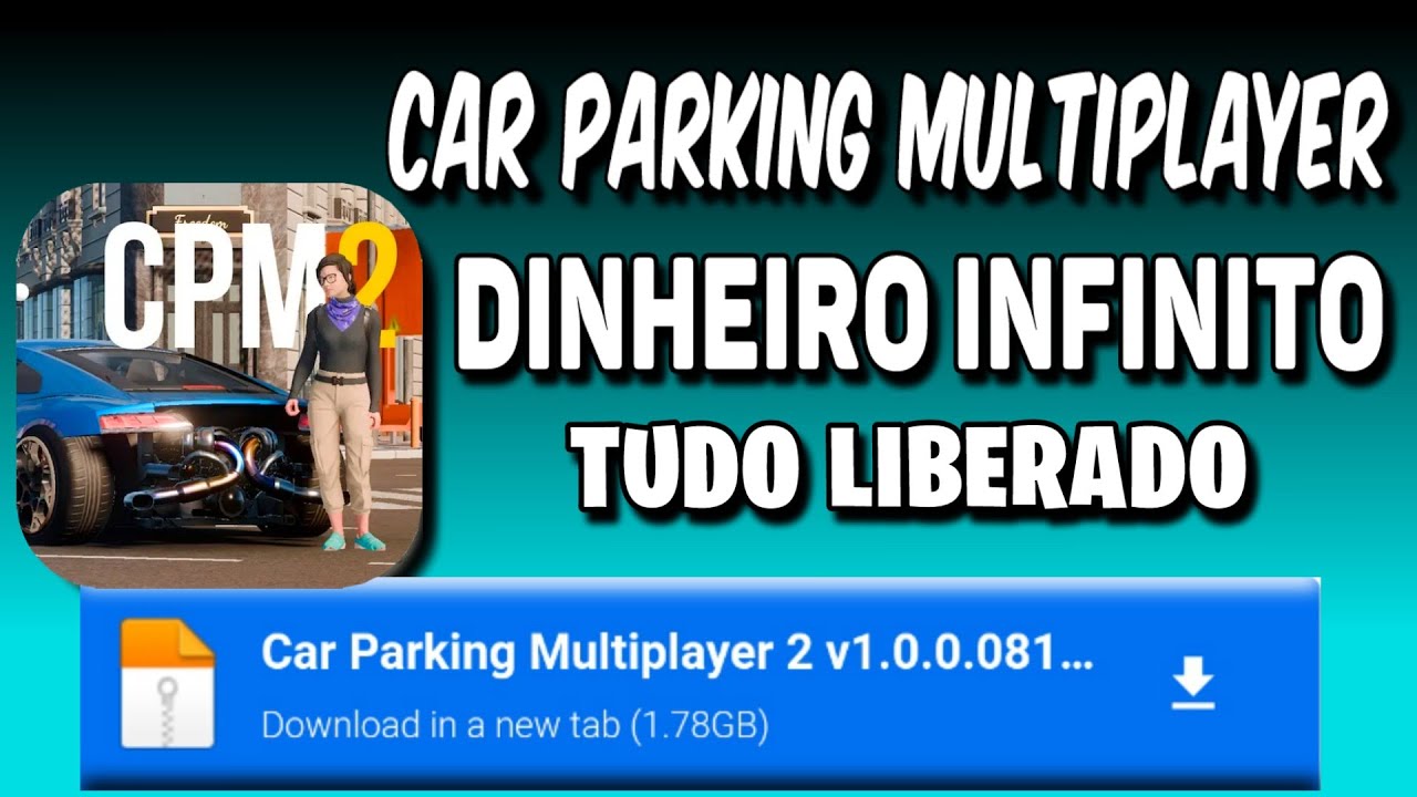 CAR PARKING MULTIPLAYER 2 MOD APK DINHEIRO INFINITO E TUDO DESBLOQUEADO ...