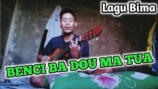 Benci Ba dou ma tua - Lagu Bima (Cover By Sa jam 3)