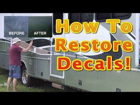 How to Restore Faded Decals on your "classic" RV