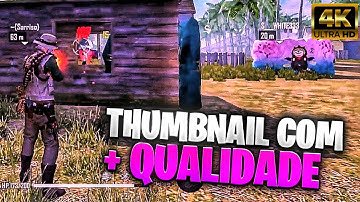 COMO TRATAR THUMBNAIL PARA FICAR COM MAIS QUALIDADE!