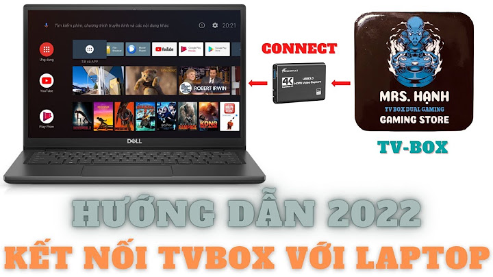 Hướng dẫn sử dụng mxq pro 4k trên máy tính năm 2024