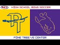 HS Boys Soccer Pine Tree Vs Center