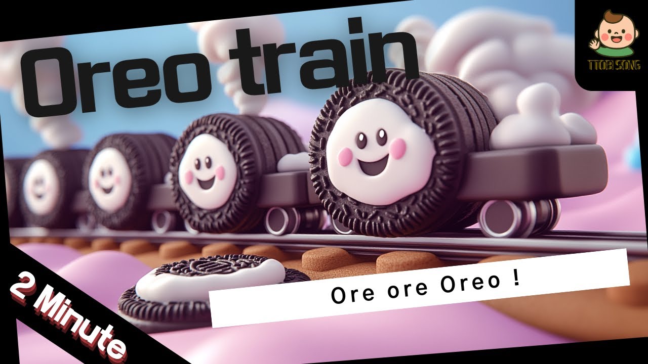 Oreo Train Song | Cute EDM Kids Jingle for Shorts and Reels 오레오