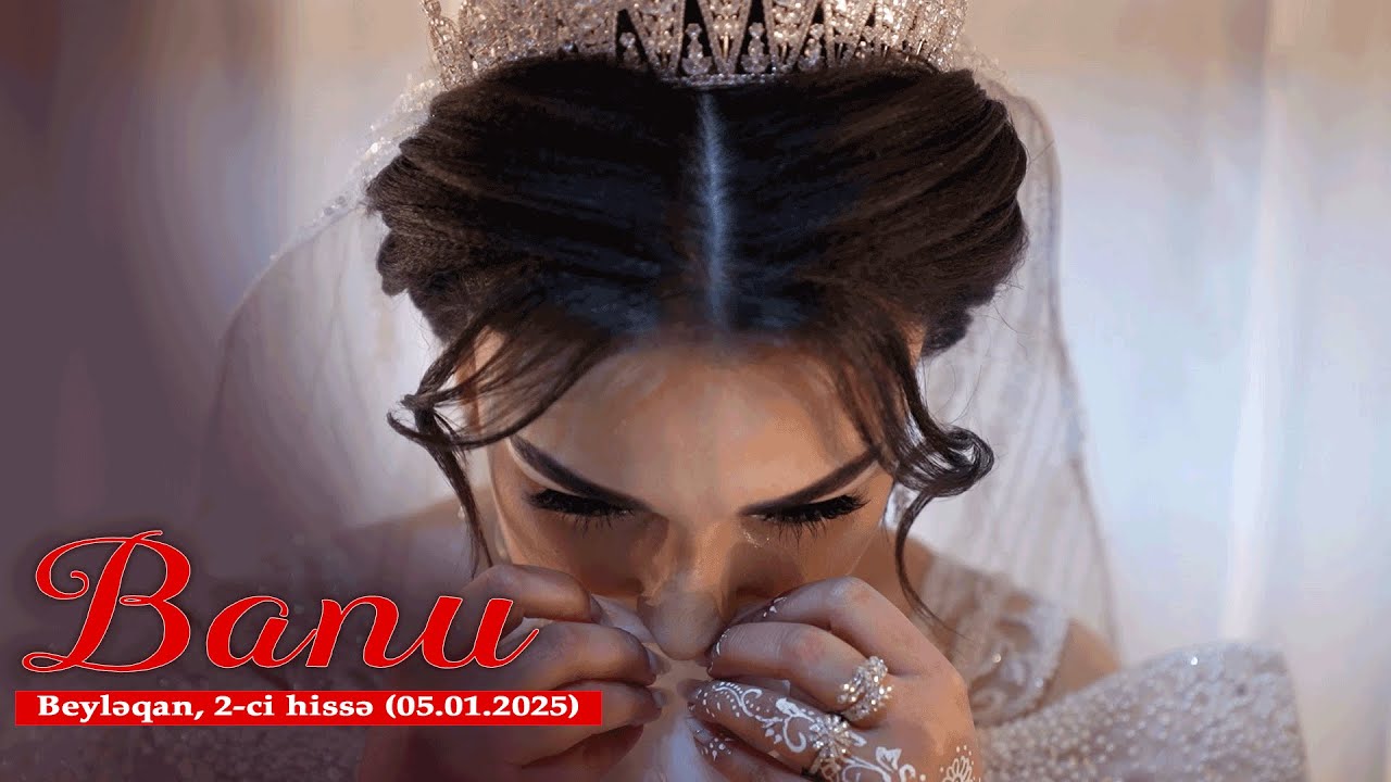 Banu - Şəhid bacısı və şəhid qardaşının toyu, Beyləqan 2-ci hissə (05.01.2025)