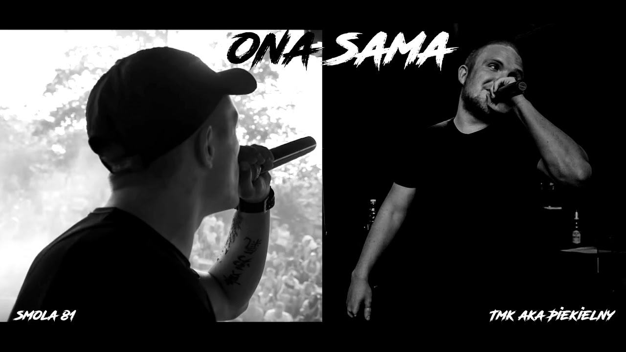 SMOŁA 81 ft. TMK aka Piekielny - ONA SAMA