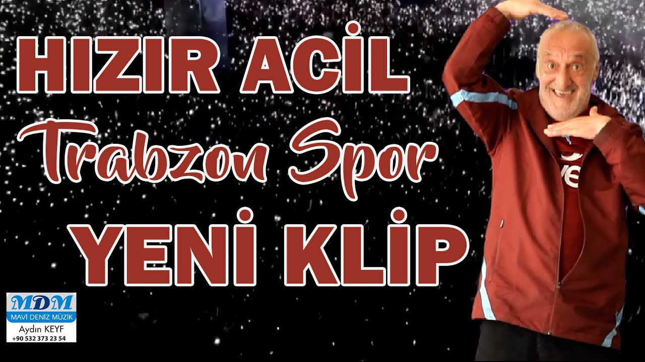 Hızır Acil /Trabzonspor