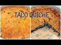 ENGLISH/HOW TO MAKE TACO QUICHE/EASY DINNER/MEXICAN INSPIRED TACO QUICHE