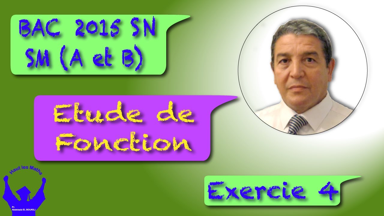 Etude de fonction  Exercice 4 Bac SM 2015 session de rattrapage
