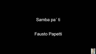 Samba pa ti (Fausto Papetti) BT