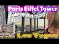 Paris Las Vegas Eiffel Tower Viewing deck tour!