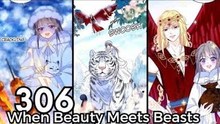 When Beauty Meets Beasts Chapter 306