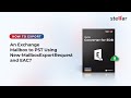 How to Export an Exchange Mailbox to PST Using New-MailboxExportRequest and EAC