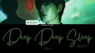 WOODZ (조승연) - Deep Deep Sleep [Colour Coded Lyrics Eng]