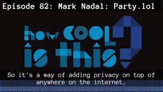 Mark Nadal: Party.lol