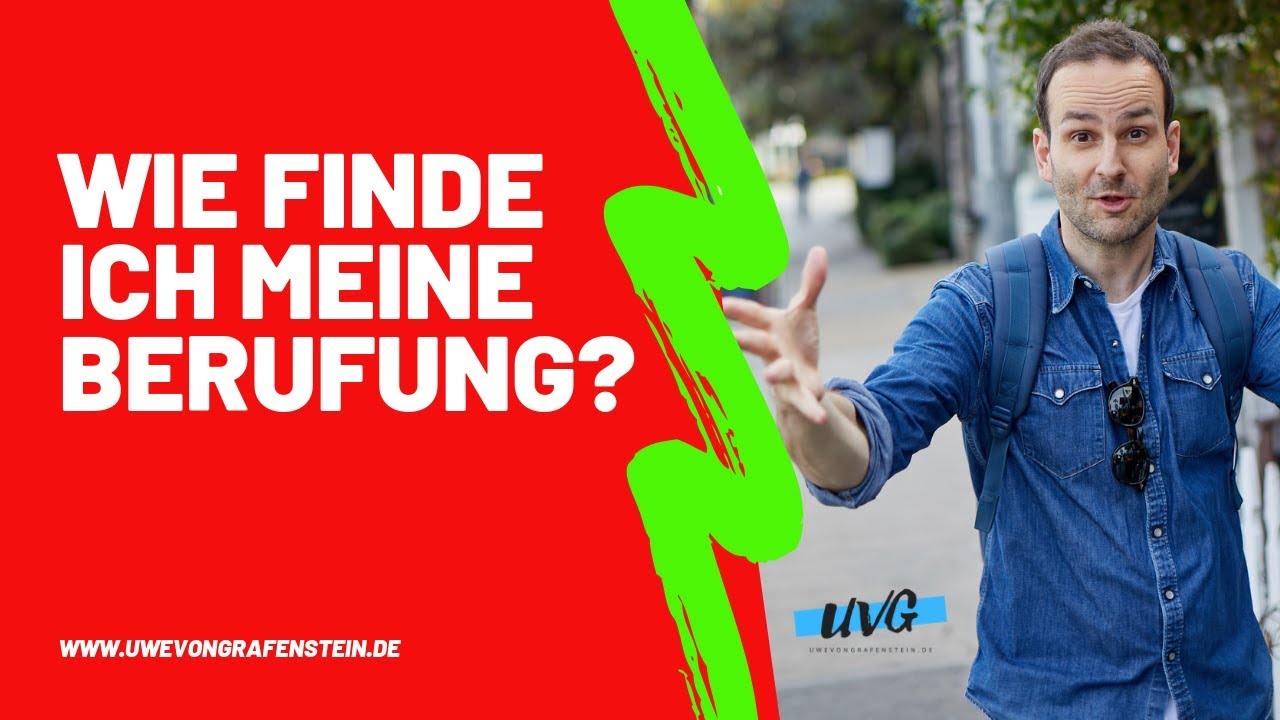 Wie finde ich meine Berufung? Leidenschaft zum Beruf machen? // Uwe von Grafenstein