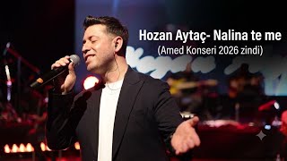 Hozan Aytaç - Nalina Te Me (Amed Konseri 2026 Zindi)