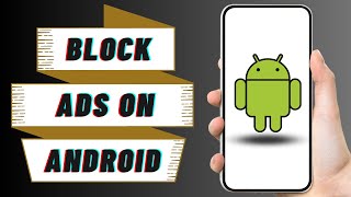 How to Block Ads on Android Phones Without Any App! Adblock 2023 screenshot 4