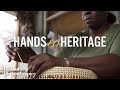 Hands to heritage  full documentary  bloomberg philanthropies