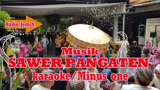 Sawer Penganten (karaoke) | Minus One