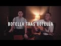 Botella Tras Botella -  LUCAH & Cuitla Vega