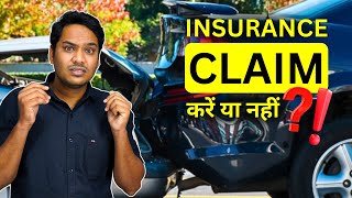 Car Insurance Claim Kab Lena Chahiye? Claim After Car Accident - Dent, Minor Damage, Total Loss?