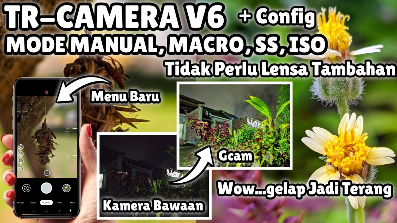Gcam trCamera v6, Ada Fitur Baru Support Mode Macro Manual | Install & Review