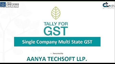 Maintain Single Company Multi State GST Module in Tally software