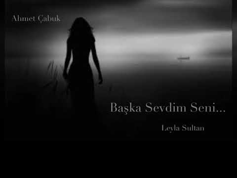 BAŞKA SEVDİM SENİ