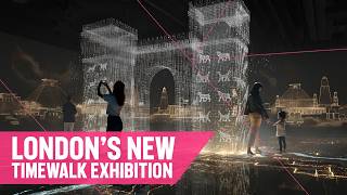 TIMEWALK: LONDON'S NEWEST IMMERSIVE EXHIBITION