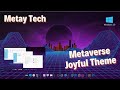 Metaverse Joyful Theme / Nexus Dock / Windows 10 Tema Yükleme [2022]