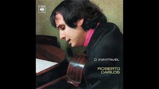 Roberto Carlos - O Inimitável