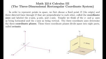MAT 2214 Section 2.2: Vectors in Three Dimensions (Part 1, The Three-Dimensional Coordinate System)