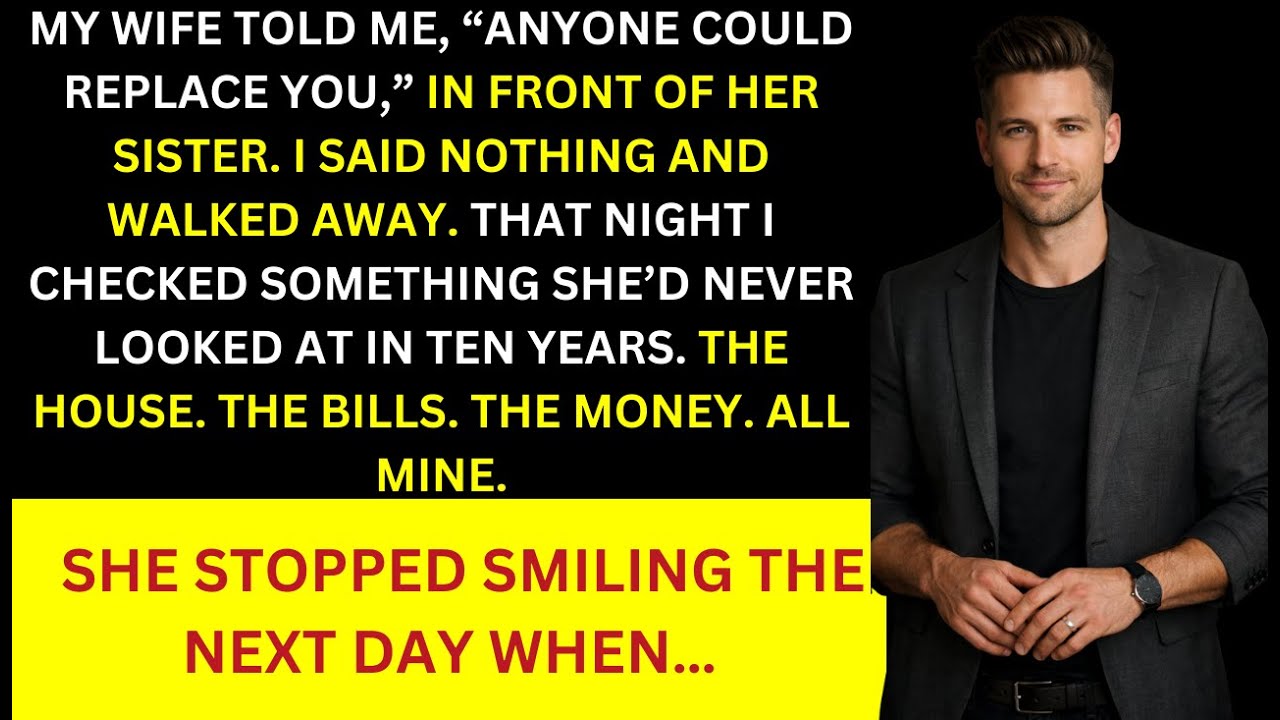 My Wife Said I Was Replaceable — That Night, I Quietly Made a Call That Changed Everything